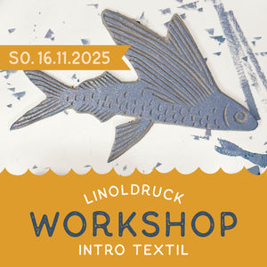 16.11.2025 LINOLDRUCK WORKSHOP – Intro Textil