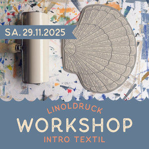29.11.2025 LINOLDRUCK WORKSHOP – Intro Textil